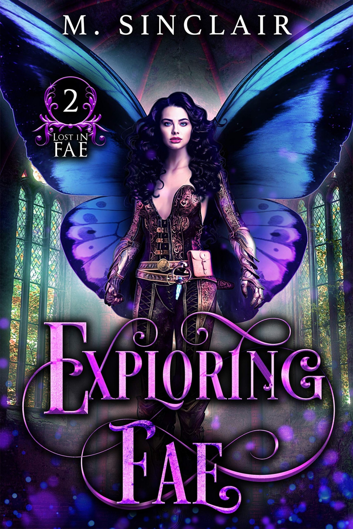 Lost In Fae 2 Exploring Fae M Sinclair