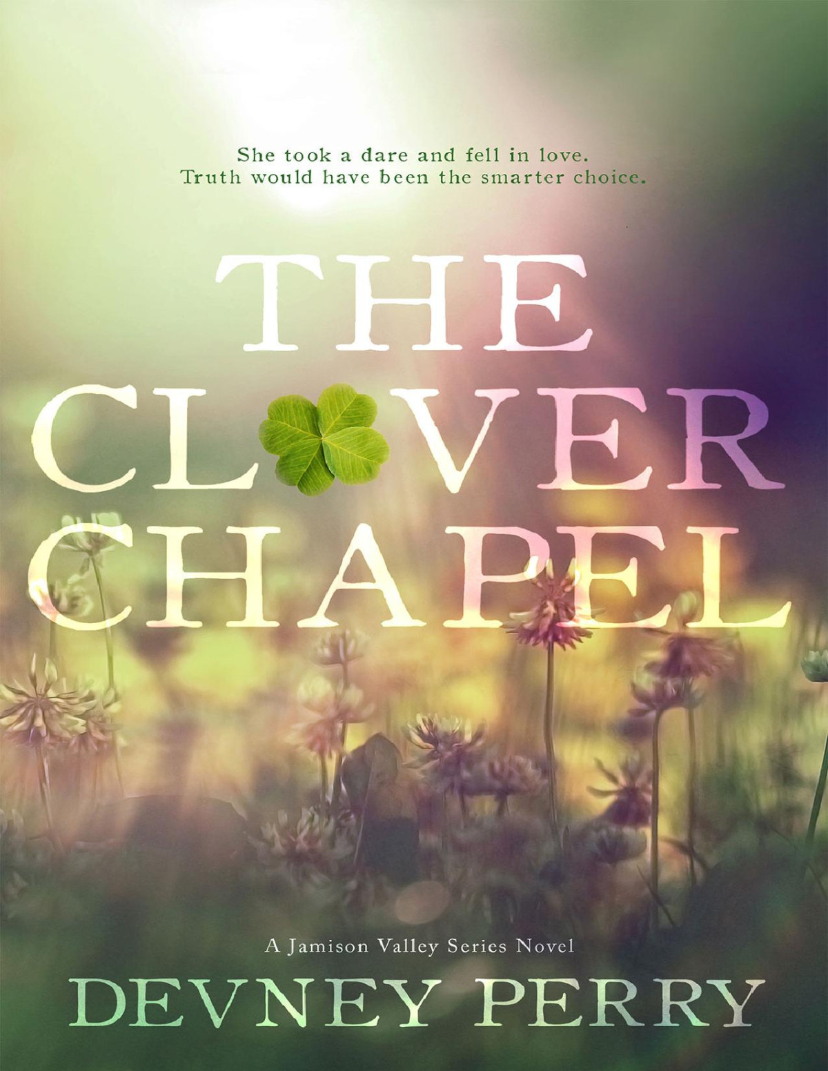 The Clover Chapel Devney Perry