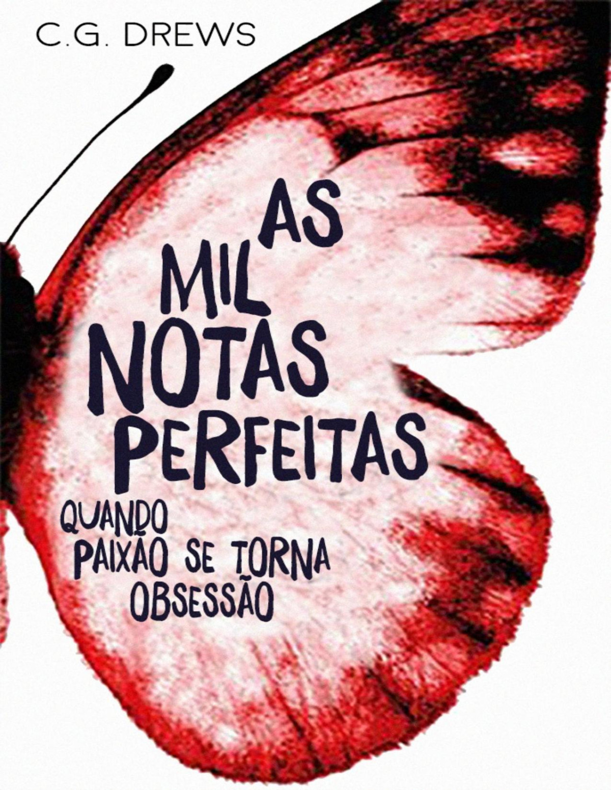 As Mil Notas Perfeitas C G Drews