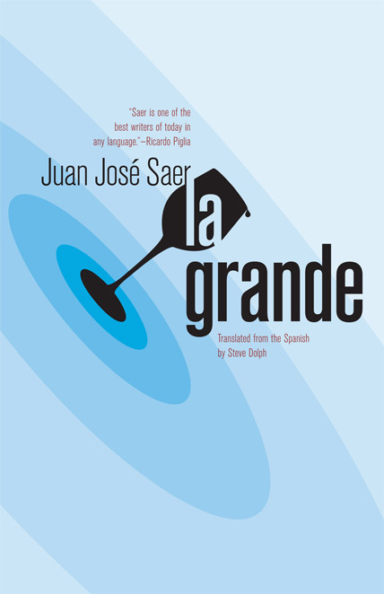 La Grande Juan José Saer