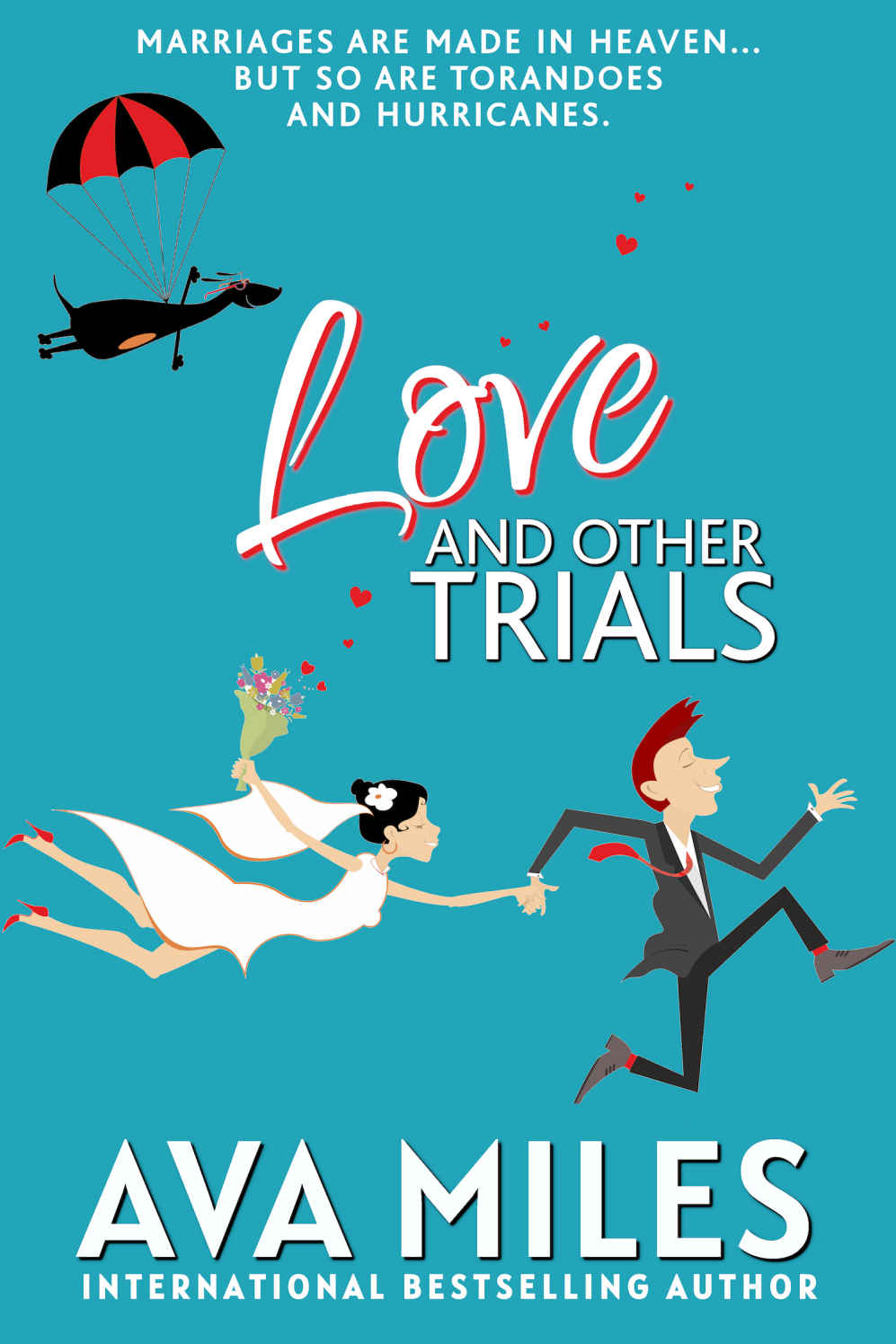 Love And Other Trials A Forced Proximity Wedding Romcom Ava Miles