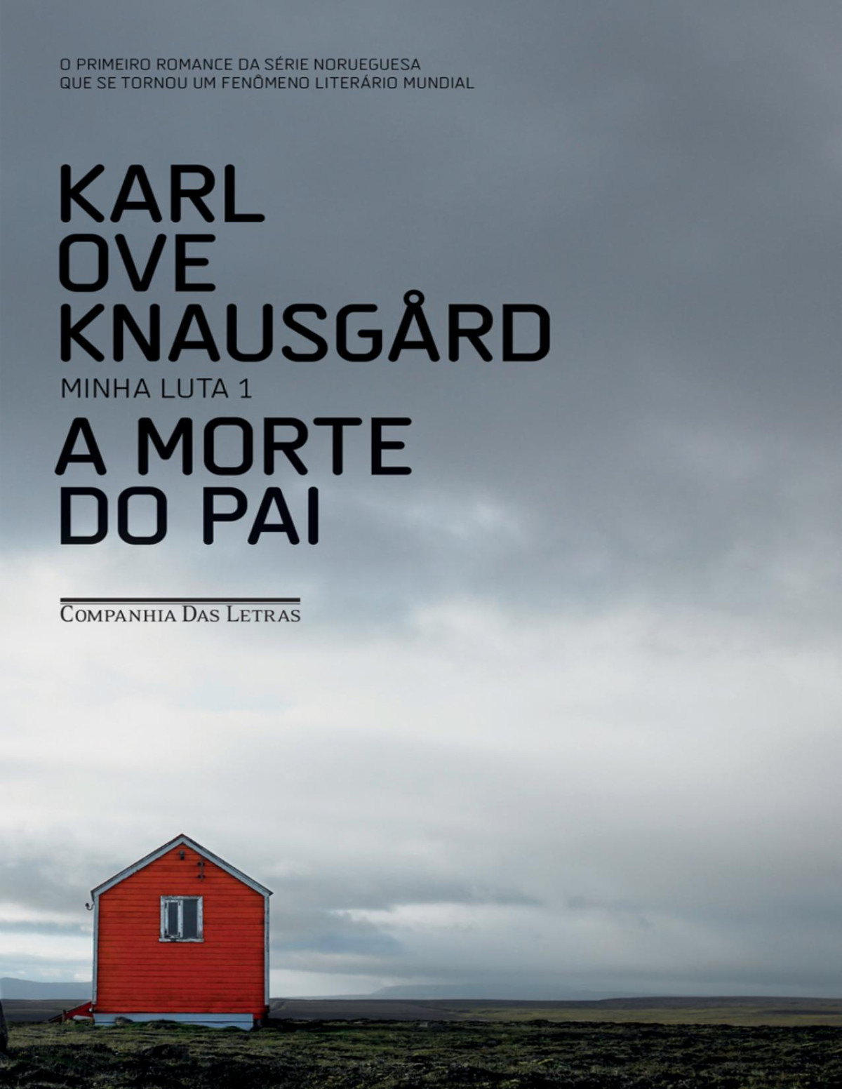 A Morte Do Pai Minha Luta 1 Karl Ove Knausgård