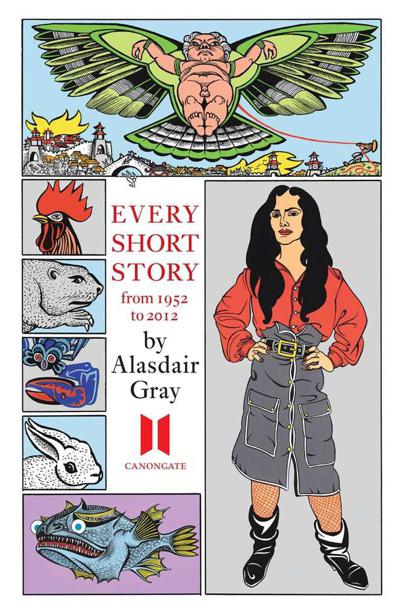 Every Short Story By Alasdair Gray 19512012 Alasdair Gray