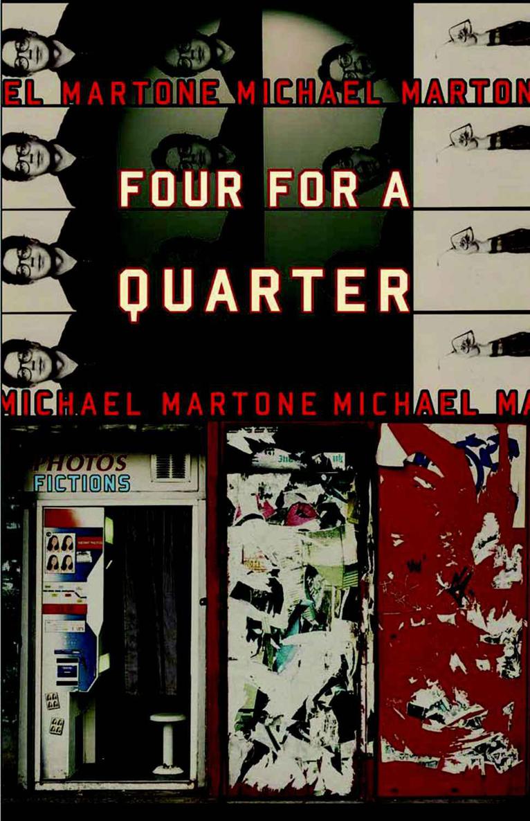 Four For A Quarter Fictions Michael Martone