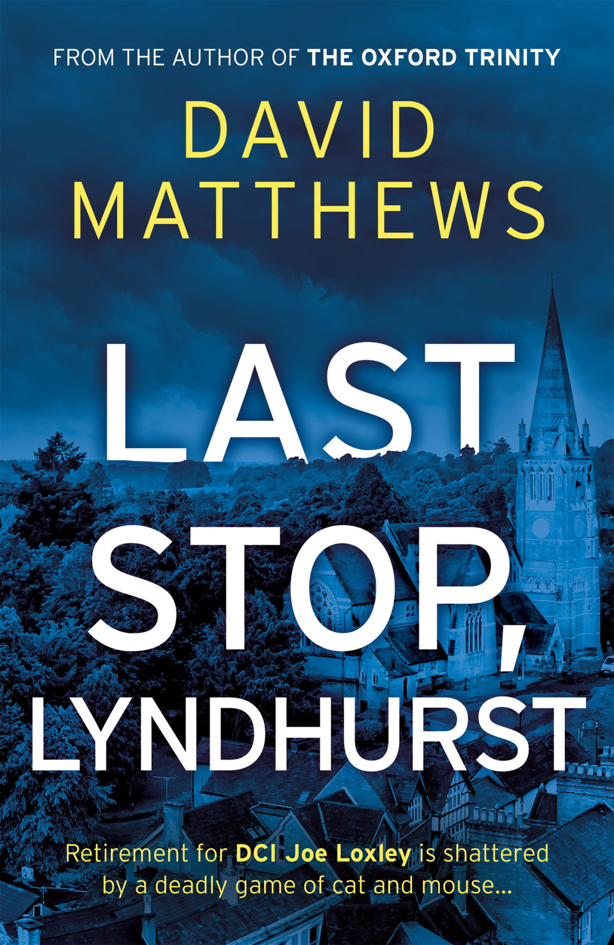 Last Stop Lyndhurst David Matthews