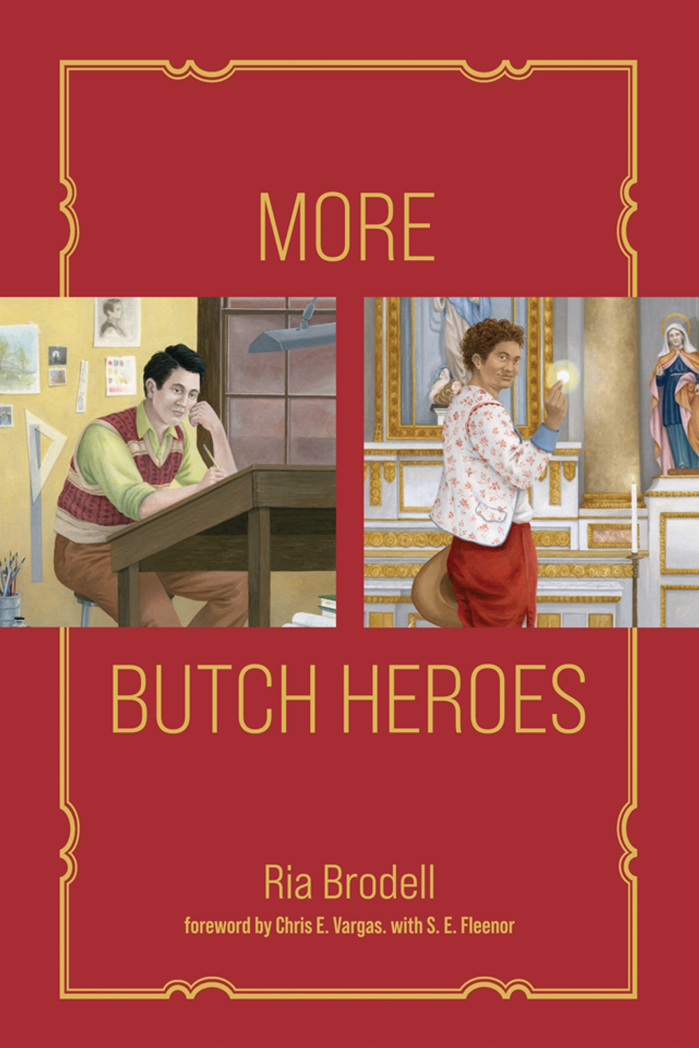 More Butch Heroes Ria Brodell