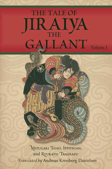 The Tale Of Jiraiya The Gallant Volume 1 Andreas Kronborg Danielsen