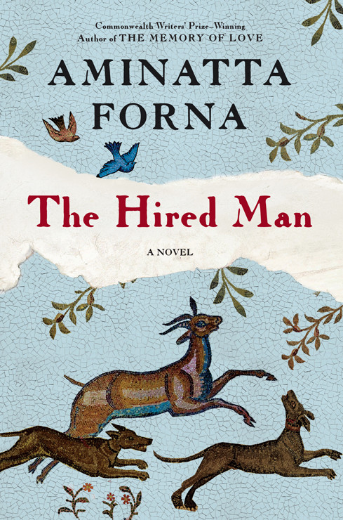 The Hired Man Aminatta Forna
