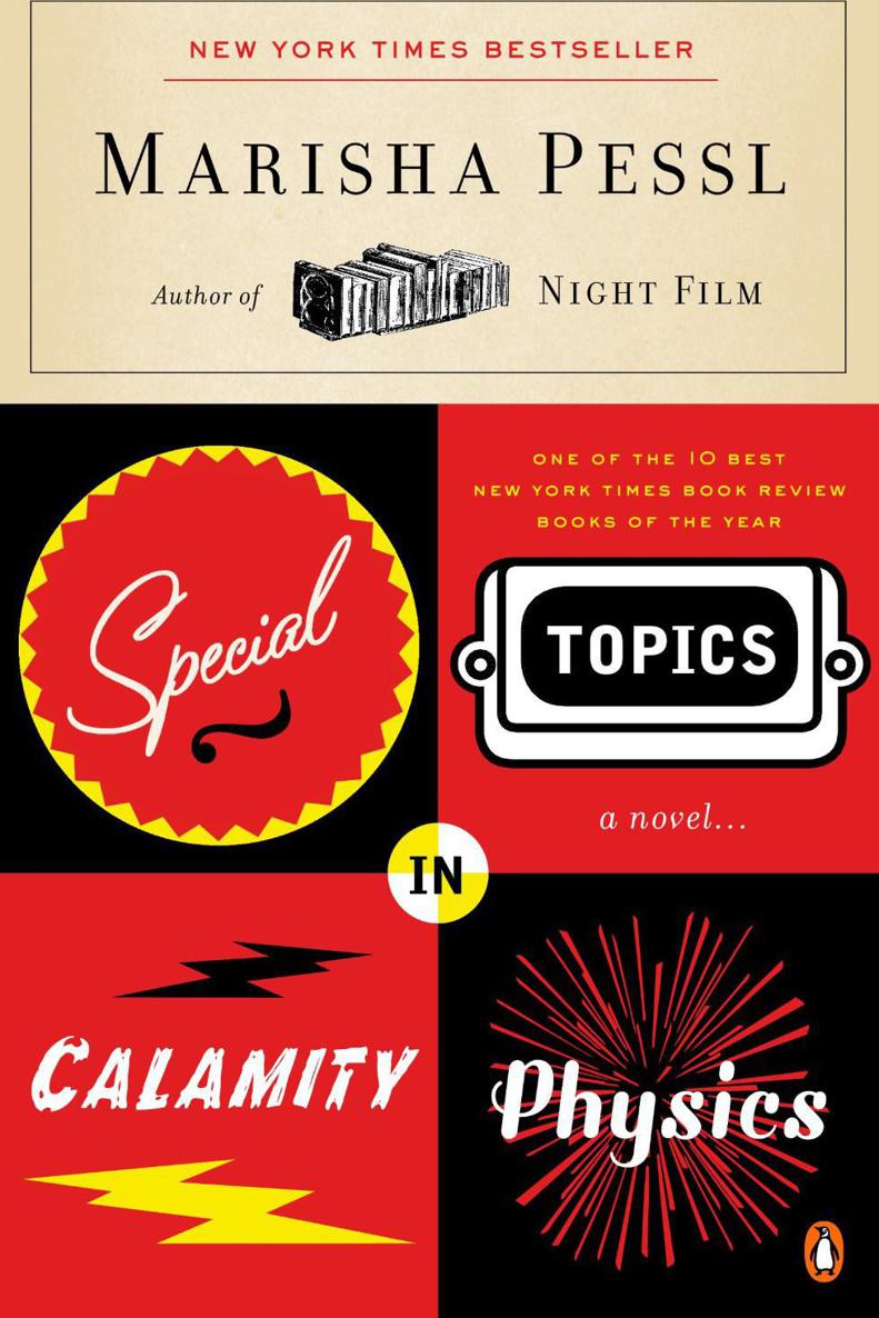 Special Topics In Calamity Physics Marisha Pessl