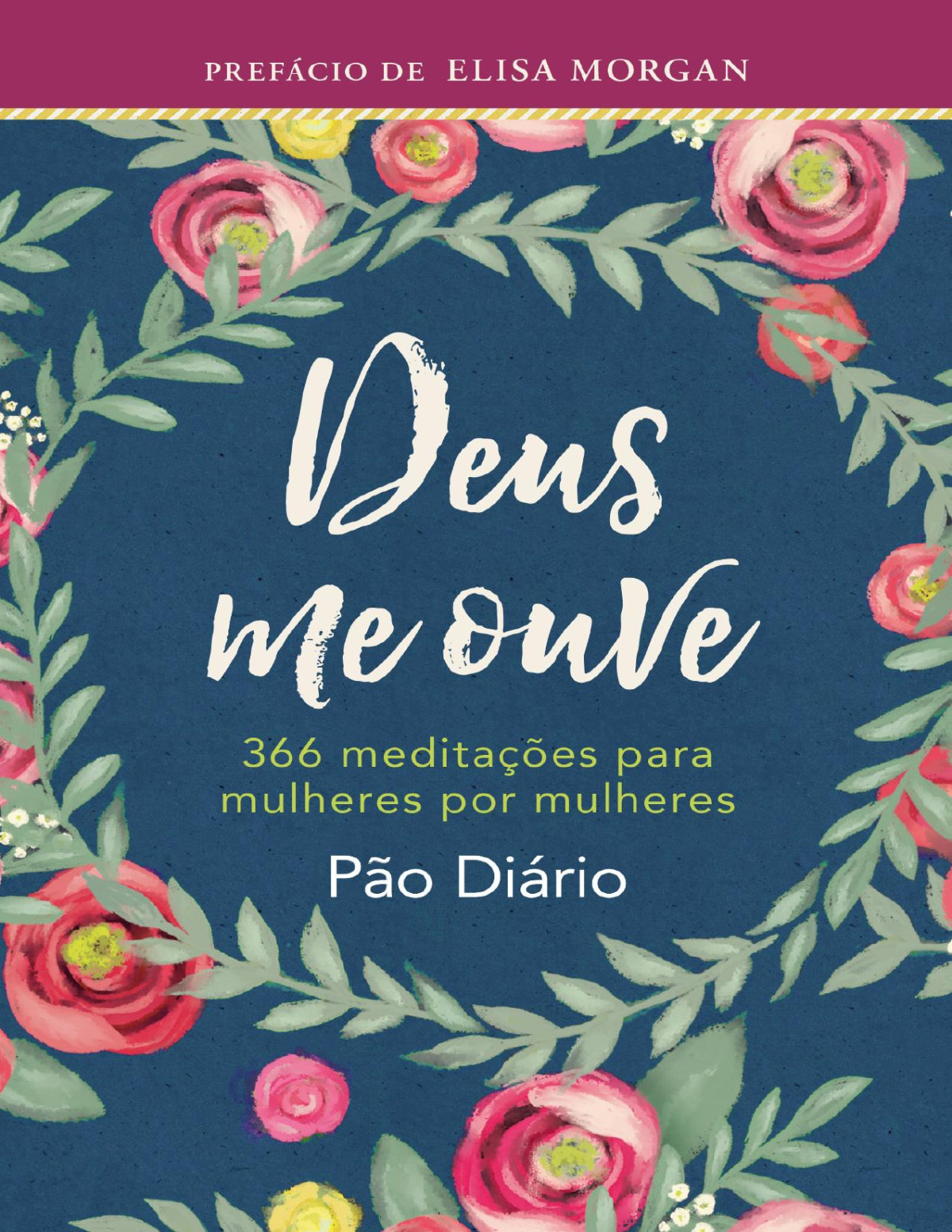 Deus Me Ouve Publicações Pão Diário