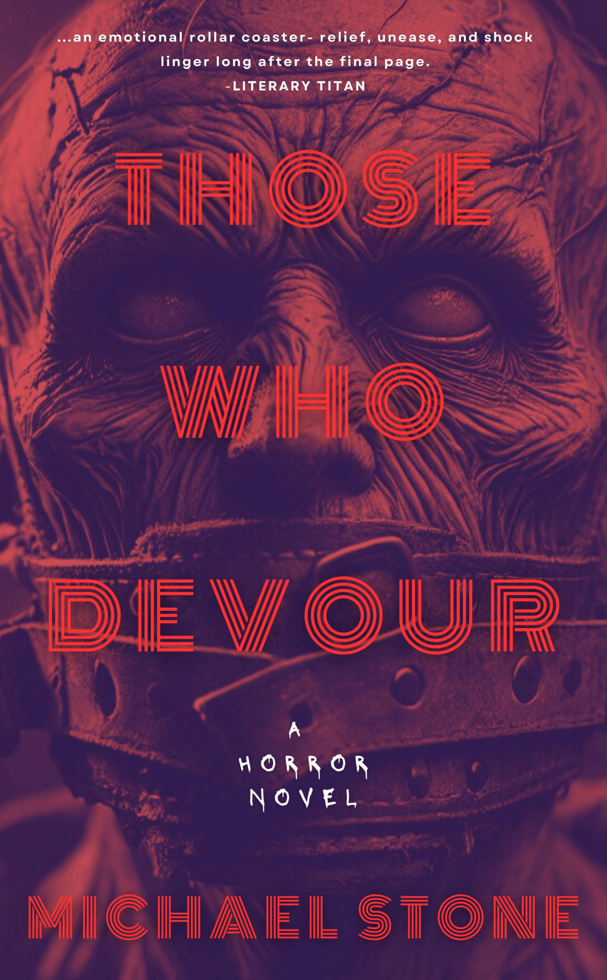 Those Who Devour Michael Stone