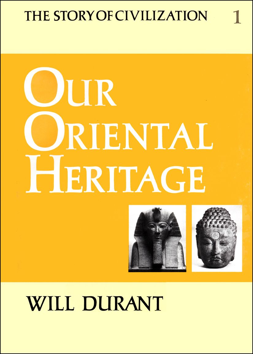 Our Oriental Heritage Will Durant