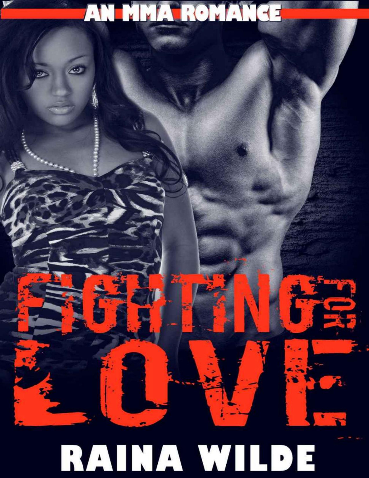 Interracial Romance Fighting For Love An Mma Romance Interracial Alpha Male Bbw Sports Contemporary African American Short Stories Book 1 Raina Wilde