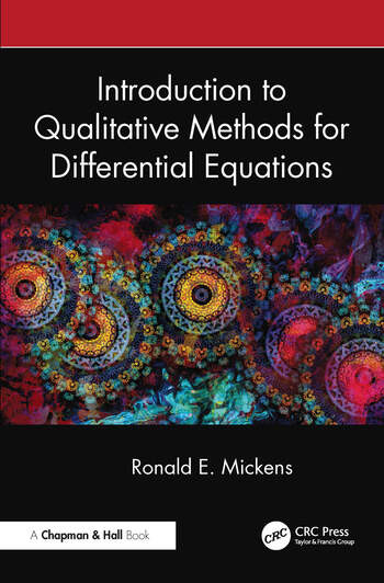 Introduction To Qualitative Methods For Differential Equations 1st Edition Ronald E Mickens