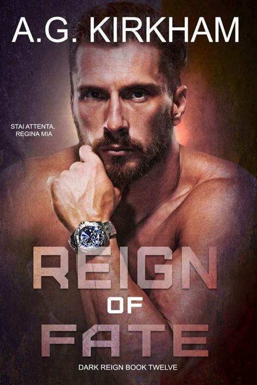 Reign Of Fate A Dark Mafia Arranged Marriage Romance Book Ag Kirkham
