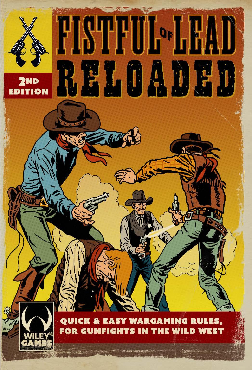 Fistful Of Lead Reloaded 2nd Edition 2nd Edition Jaye Wiley