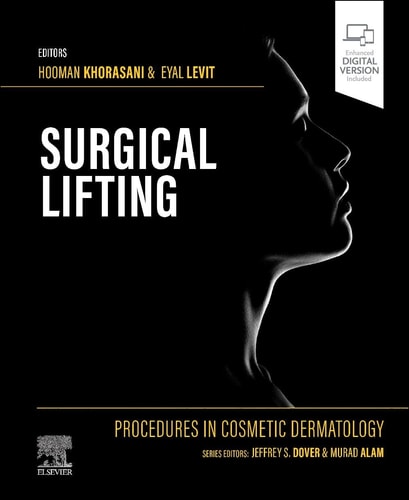 Procedures In Cosmetic Dermatology Series Surgical Lifting First Hooman Khorasani