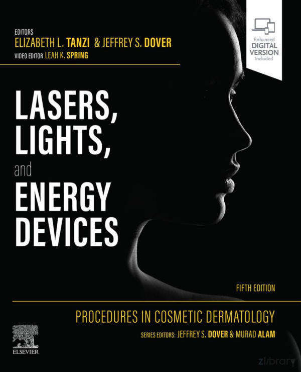 Procedures In Cosmetic Dermatology Lasers Lights And Energy Devices Fifth Elizabeth L Tanzi