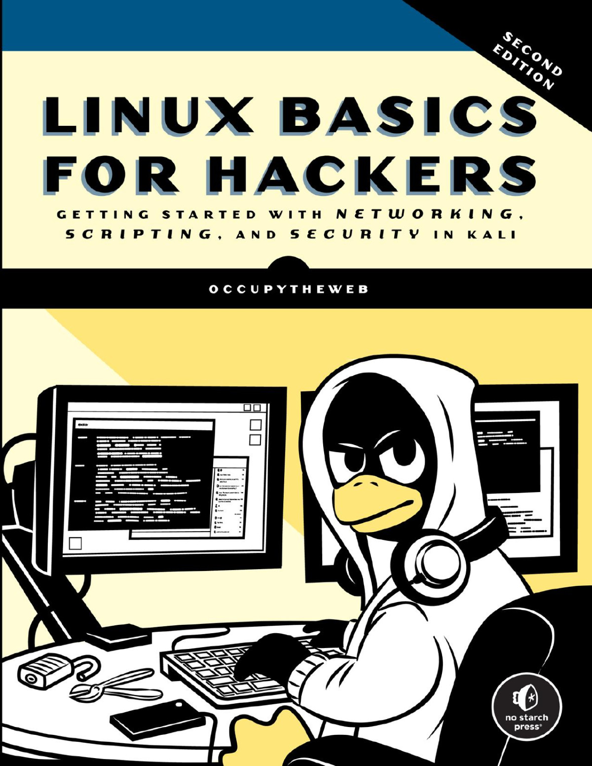 Linux Basics For Hackers 2nd Edition 2nd Edition Occupytheweb