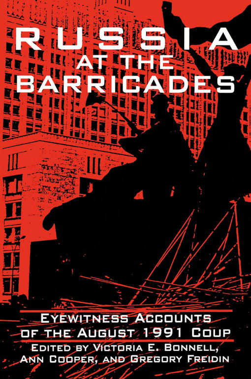 Russia At The Barricades Victoria E Bonnell Terry L Cooper Gregory Freidin