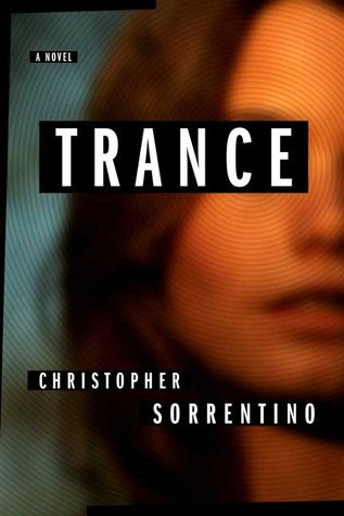 Trance Christopher Sorrentino