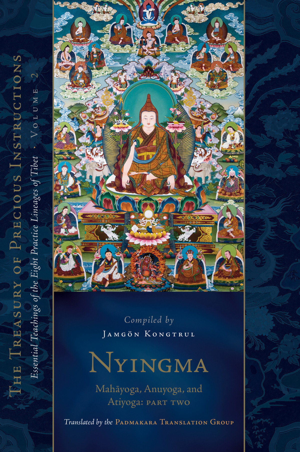 Nyingma Mahayoga Anuyoga And Atiyoga Part Two Jamgon Kongtrul Lodro Taye