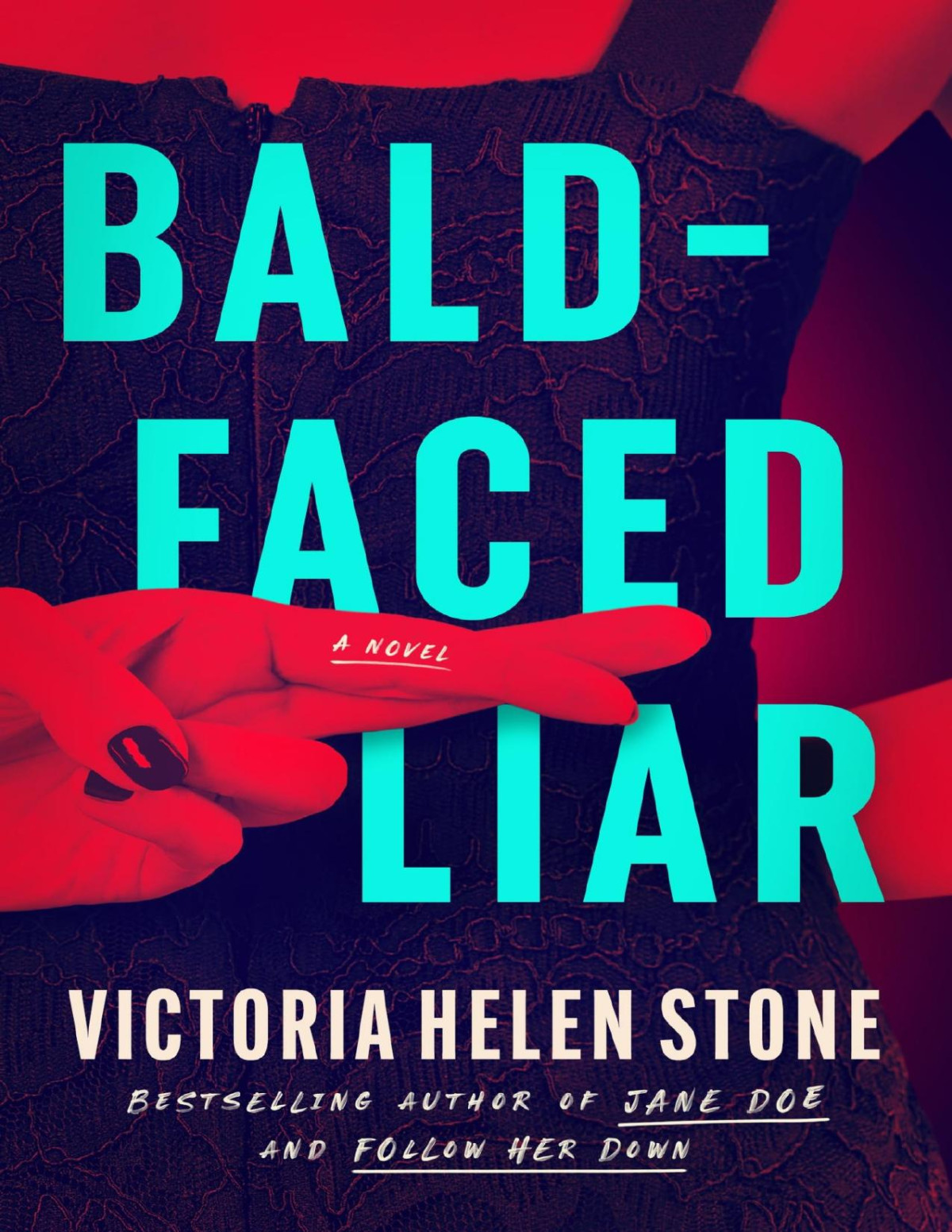 Baldfaced Liar Victoria Helen Stone