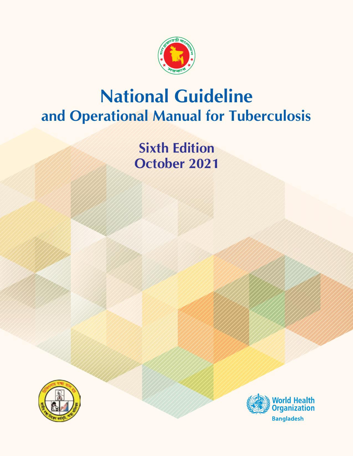 National Guideline And Operational Manual For Tuberculosis 6th Edition Who Bangladesh