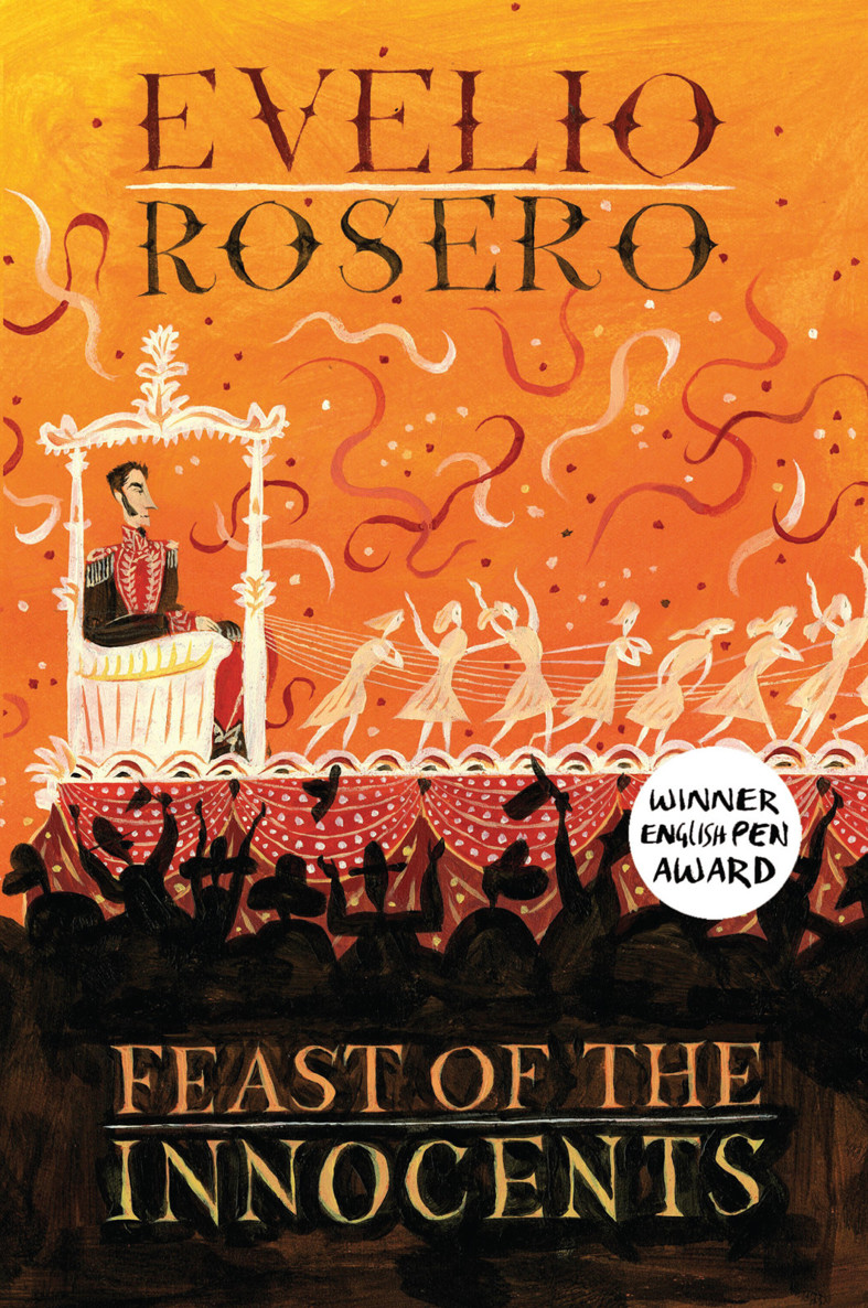 Feast Of The Innocents Evelio Rosero