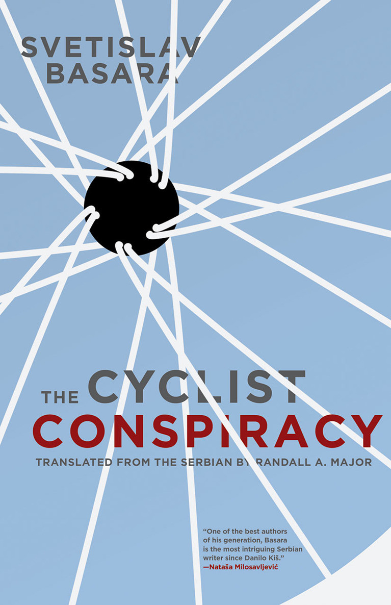 The Cyclist Conspiracy Svetislav Basara