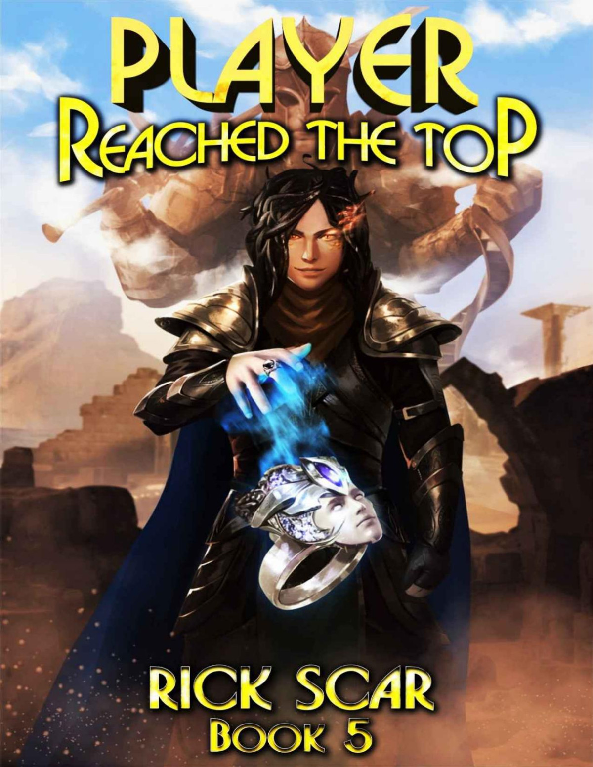 Player Reached The Top Litrpg Series Book V Rick Scar