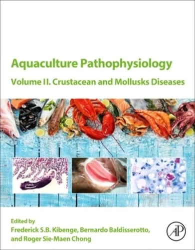 Aquaculture Pathophysiology Crustacean And Molluscan Diseases Frederick Sb Kibenge