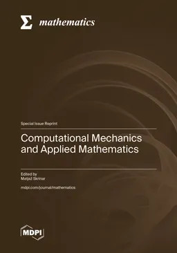 Computational Mechanics And Applied Mathematics Matjaž Skrinar