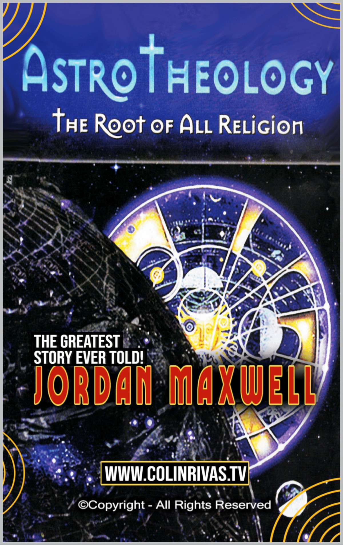 Astro Theology The Root Of All Religion Colin Rivas Jordan Maxwell Gerald Massey John Allegro