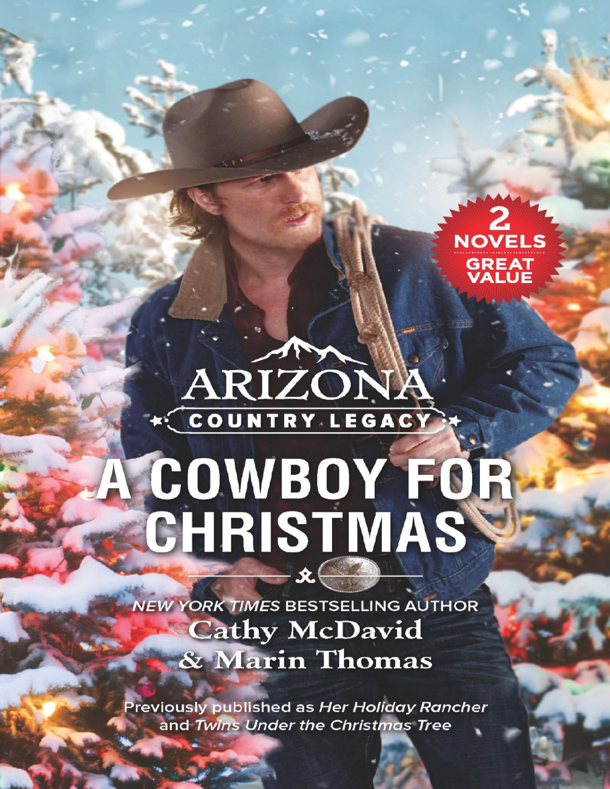 A Cowboy For Christmas Two Books Cathy Mcdavid Her Holiday Rancher Marin Thomas Twins Under The Christmas Tree