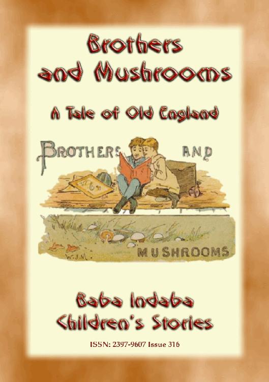 Brothers And Mushroomsan Old English Tale Anon E Mouse