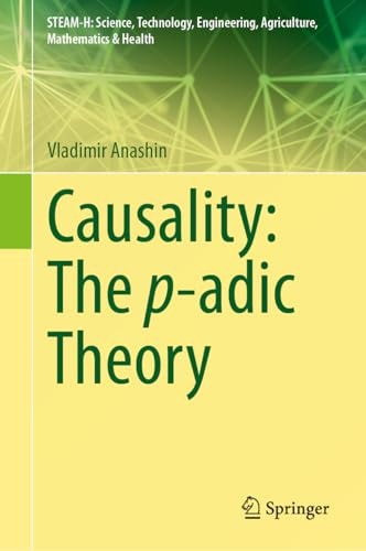 Causality The Padic Theory 1st Edition Vladimir Anashin