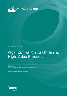 Algal Cultivation For Obtaining Highvalue Products Cecilia Faraloni