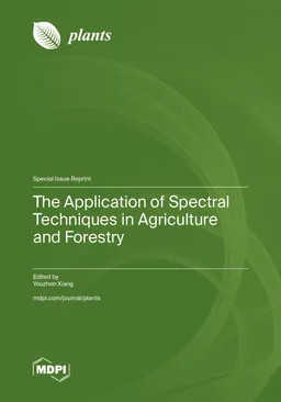 The Application Of Spectral Techniques In Agriculture And Forestry Youzhen Xiang