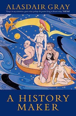 A History Maker Alasdair Gray