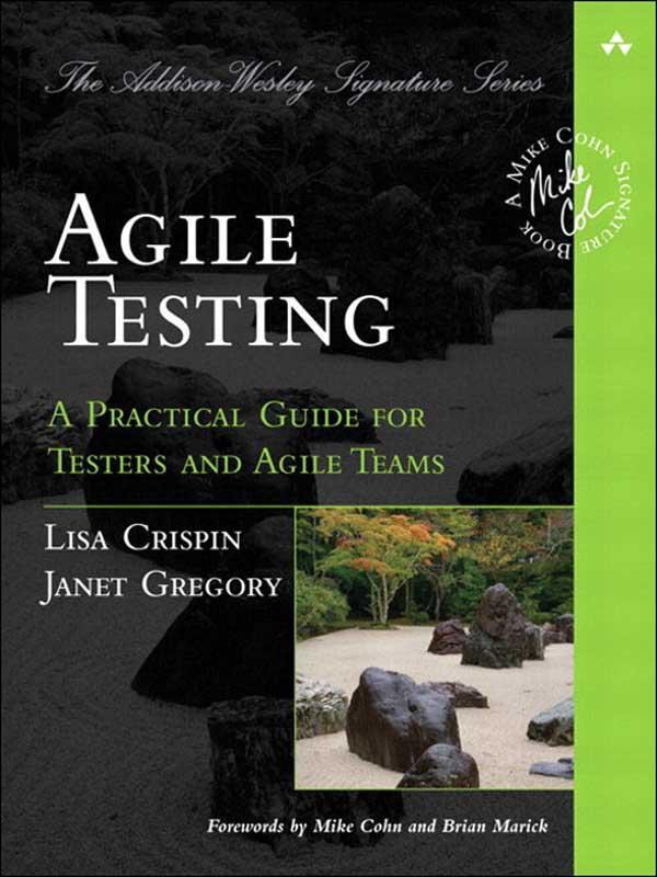 Agile Testing A Practical Guide For Testers And Agile Teams Crispin