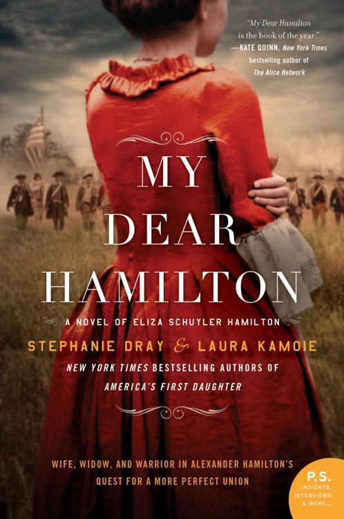 My Dear Hamilton Stephanie Dray Laura Kamoie