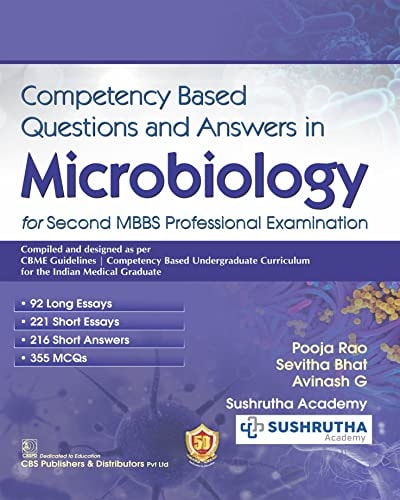 Competency Based Questions And Answers In Microbiology For Second Mbbs Professional Examination Jan 9 20239354660541cbs Publishers Distributors Pvt Ltd Pooja Rao