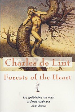 Forests Of The Heart Charles De Lint