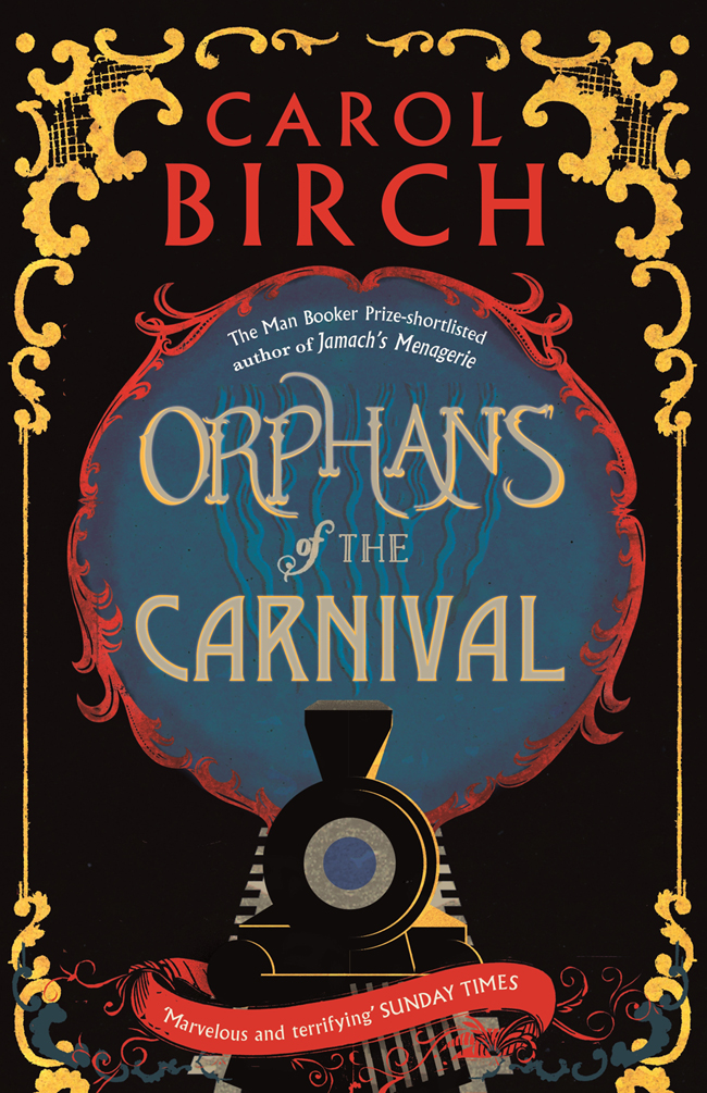 Orphans Of The Carnival Carol Birch