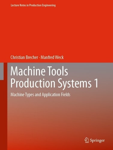 Machine Tools Production Systems 1 1st Edition Christian Brecher