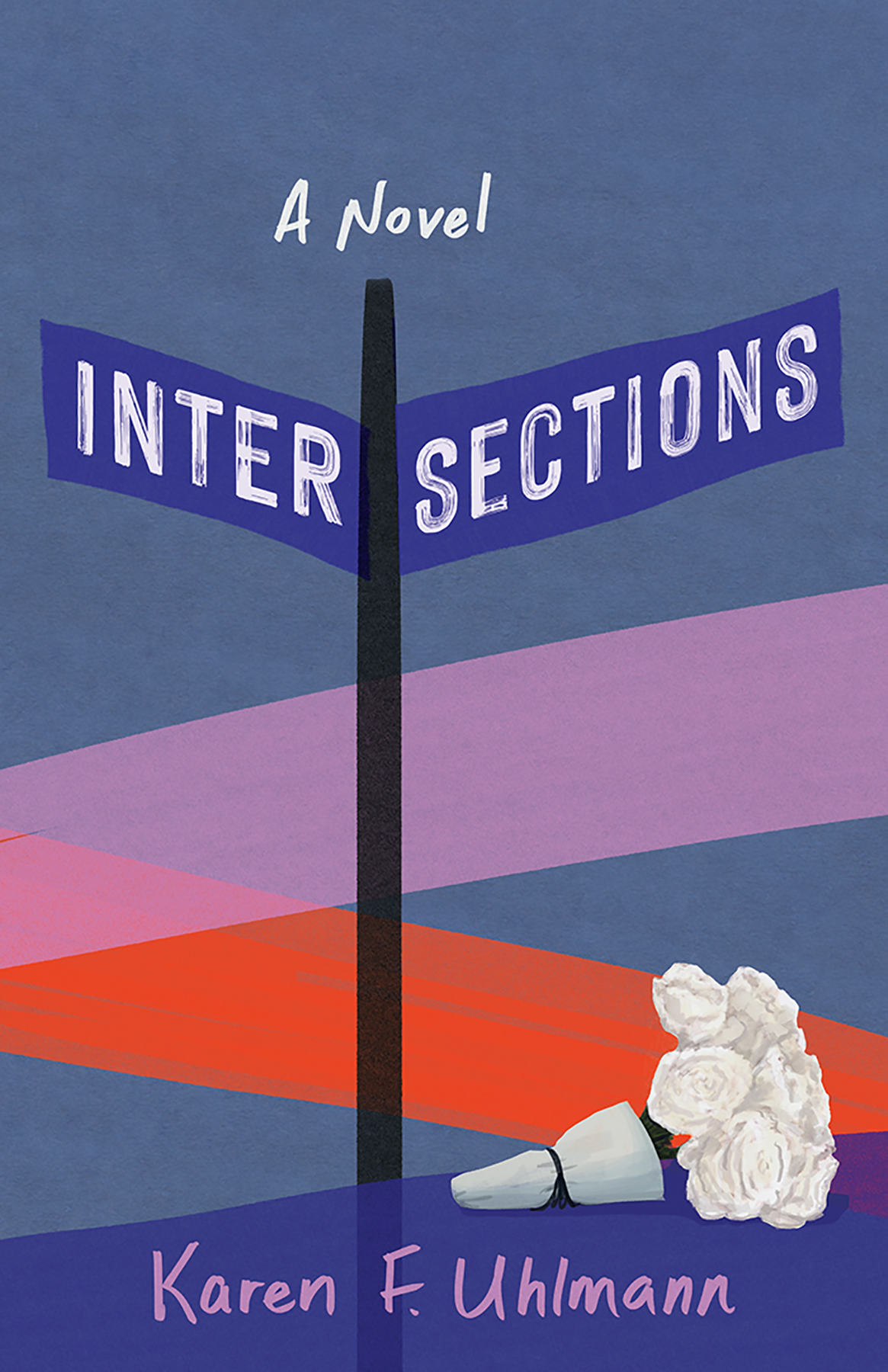 Intersections A Novel Karen F Uhlmann