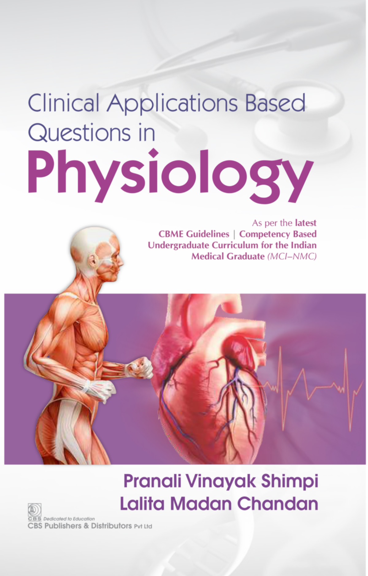 Clinical Application Based Questions In Physiology First Edition Pranali Vinayak Shimpi Lalita Madan Chandan