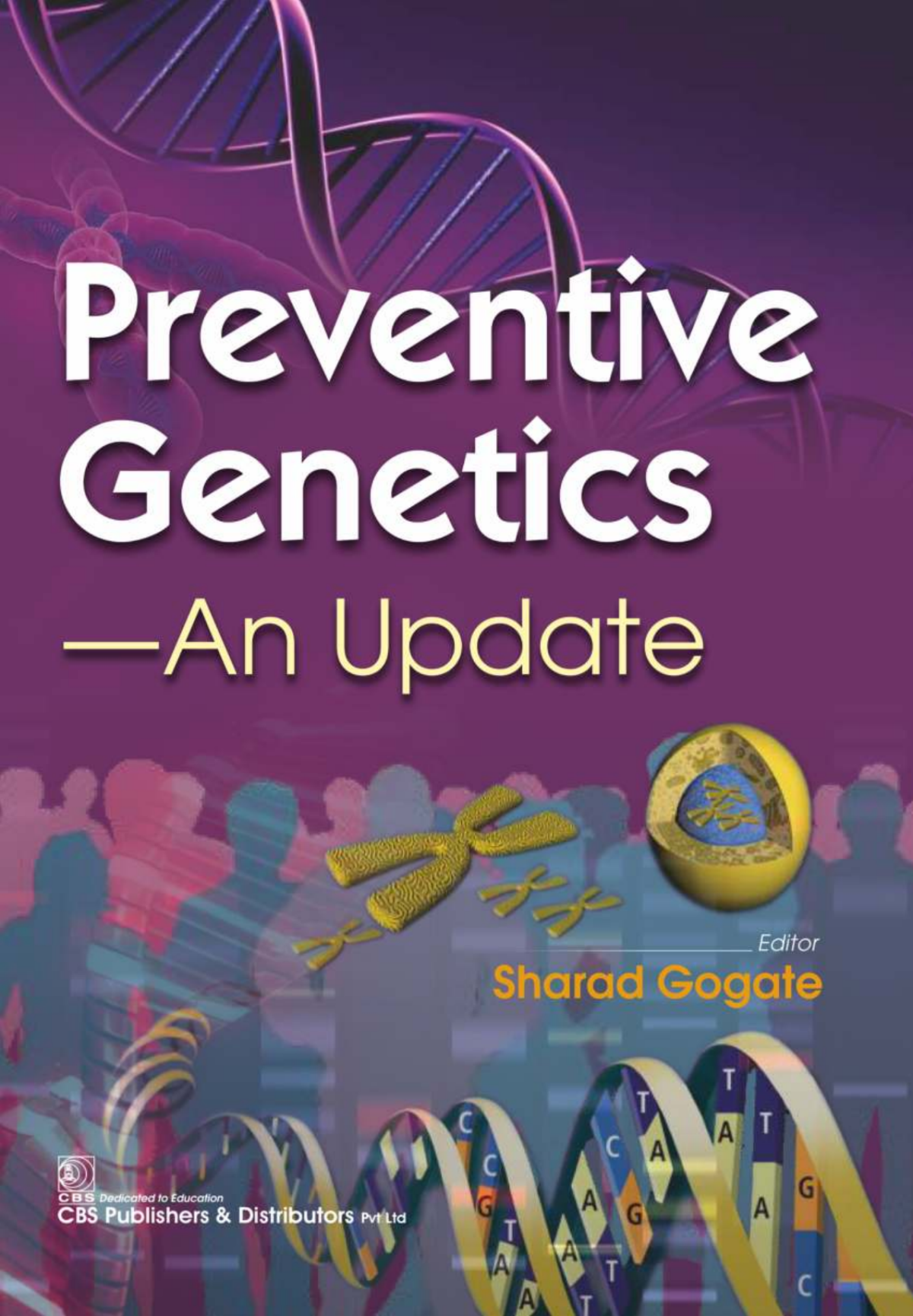 Preventive Genetics An Update Pb 2021 1st Edition Sharad Gogade