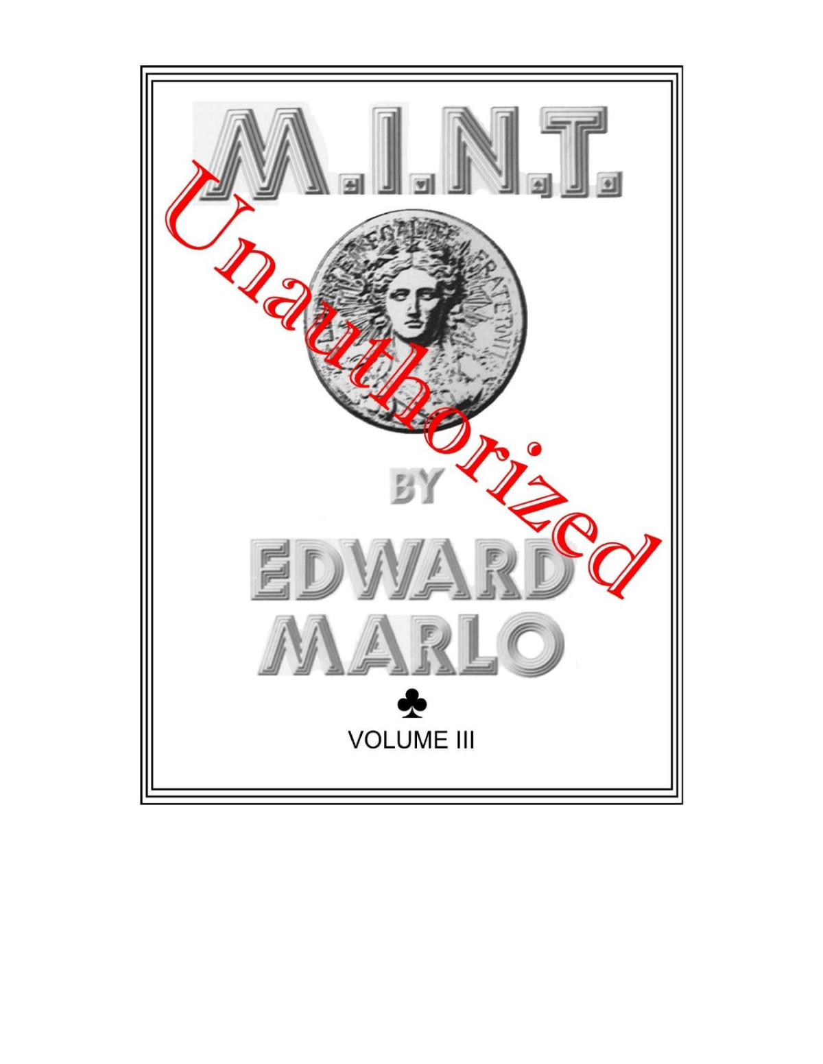 Mint Iii Unauthorized Edward Marlo Wesley James